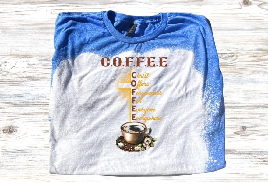 Coffee Christ Offers Forgiveness for Everyone Everywhere Bleached Short Sleeve T-Shirt
