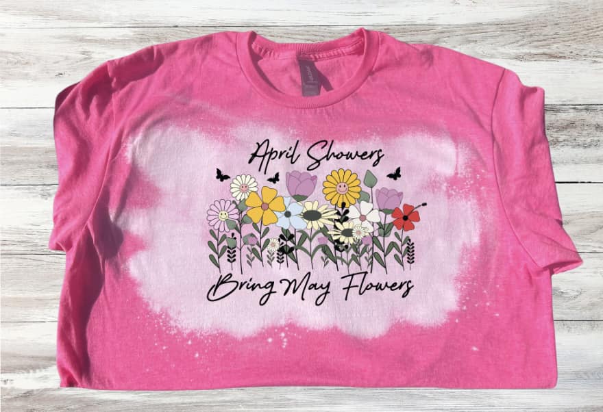 April Showers Bring May Flowers Spring Bleached Short Sleeve T-Shirt