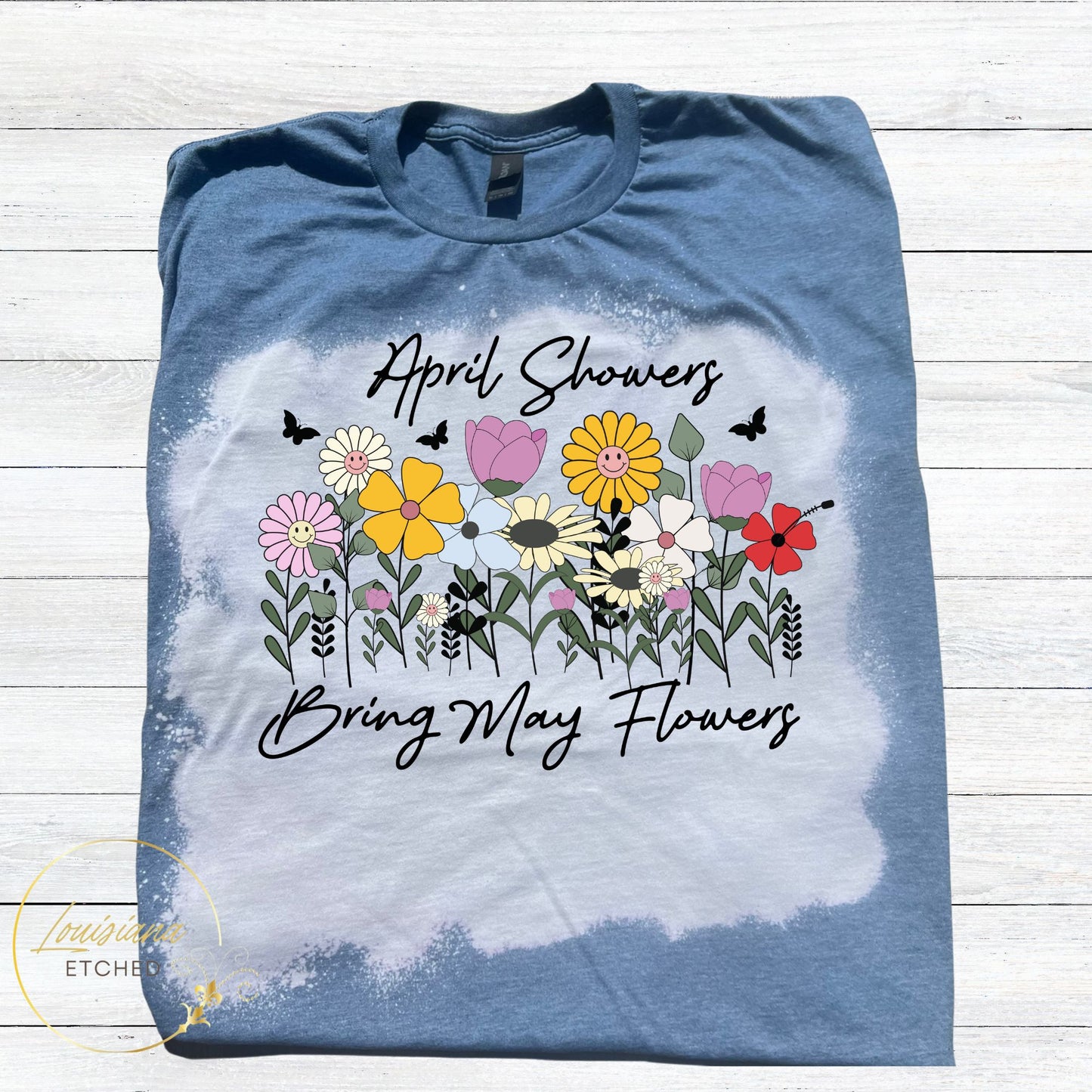 April Showers Bring May Flowers Spring Bleached Short Sleeve T-Shirt