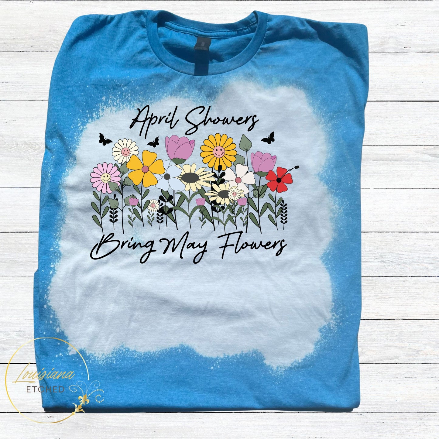 April Showers Bring May Flowers Spring Bleached Short Sleeve T-Shirt