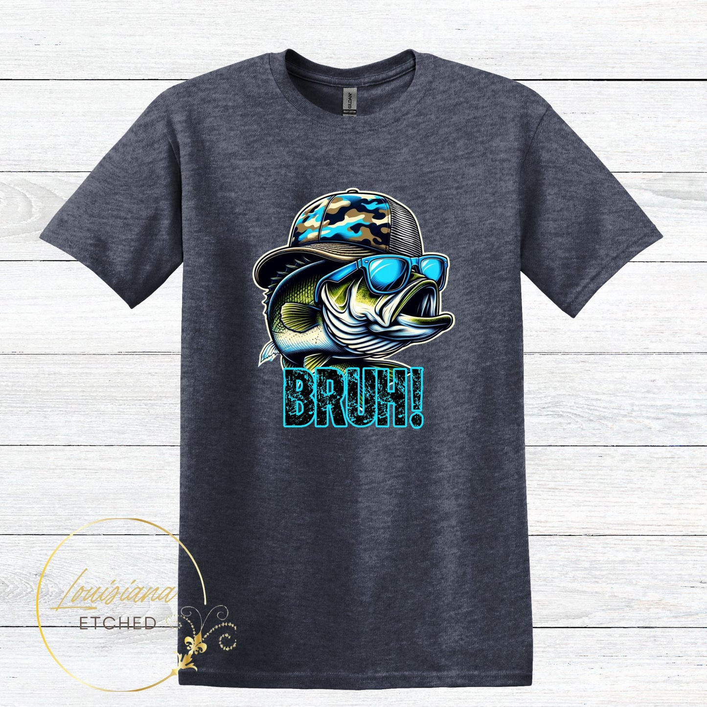 Bruh Bass Fish Funny Fishing DTF Humorous Sarcastic Short Sleeve T-Shirt