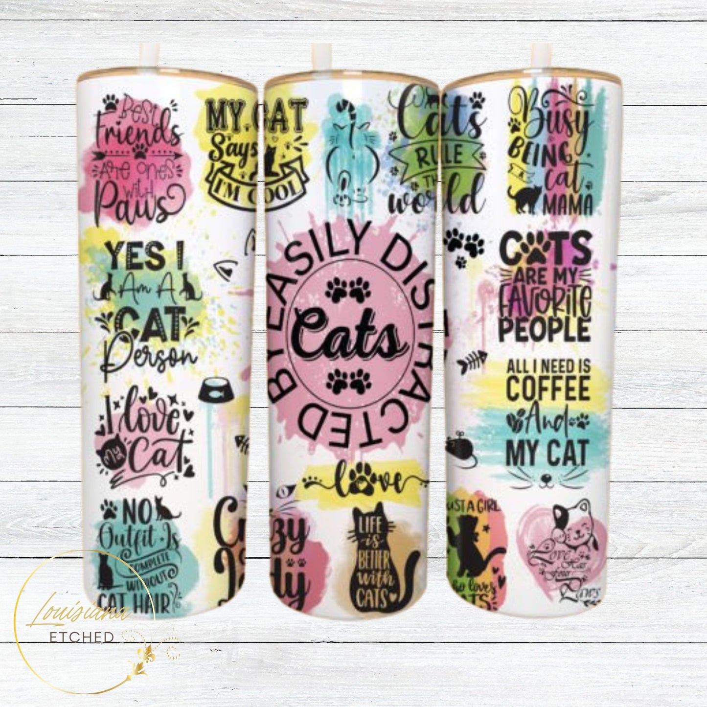 Easily Distracted by Cats Colorful Humor Cat Lover Funny Quotes 20oz Skinny Tumbler