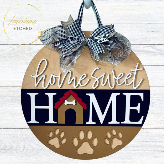 Home Sweet Home Doghouse Dog Lover Laser Cut Wood Round Door Hanger Door Sign