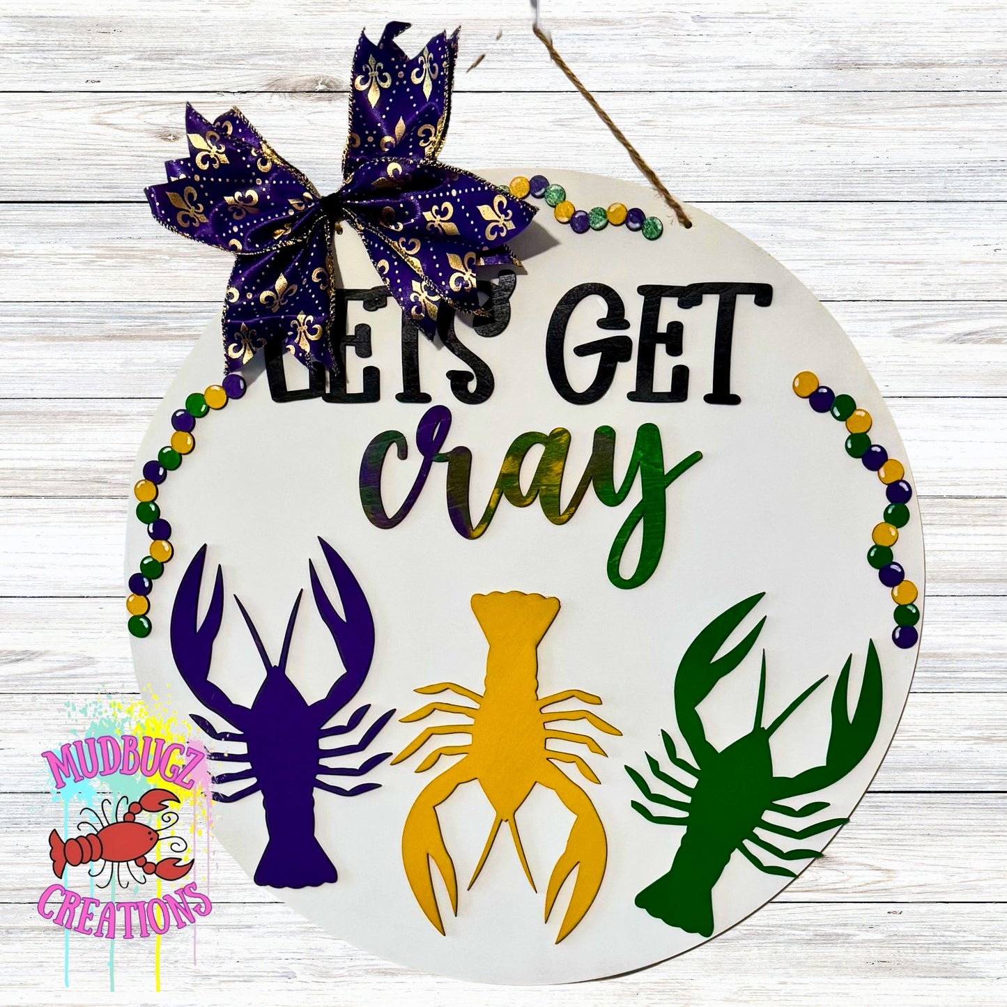 Mardi Gras Let's Get Cray Crawfish Laser Cut 3D Wood Round Door Hanger Door Sign