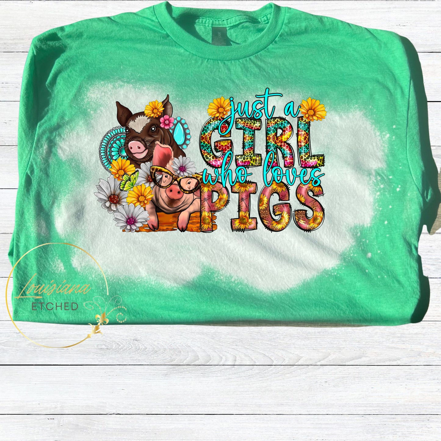 Just a Girl Who Loves Pigs Sunflower Turquoise Bleached Short Sleeve T-Shirt