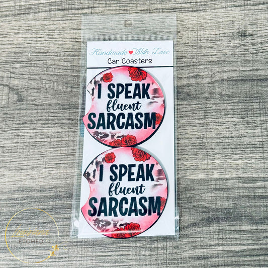 I Speak Fluent Sarcasm Floral Print Sarcastic Humor Neoprene Car Coasters with Notch