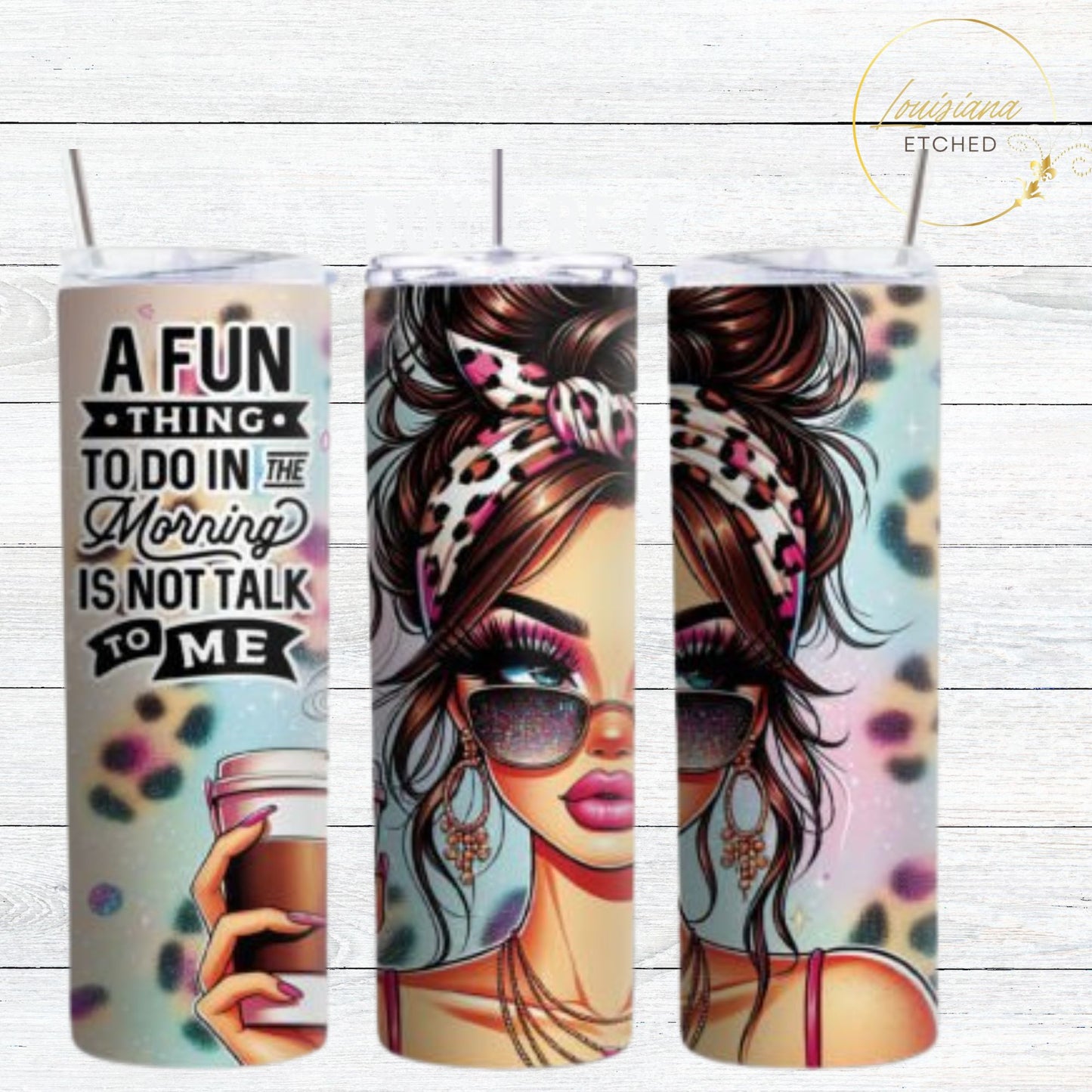 A Fun Thing to do in the Morning is not Talk to Me Bougie Girl Funny Humorous Coffee 20oz Skinny Tumbler